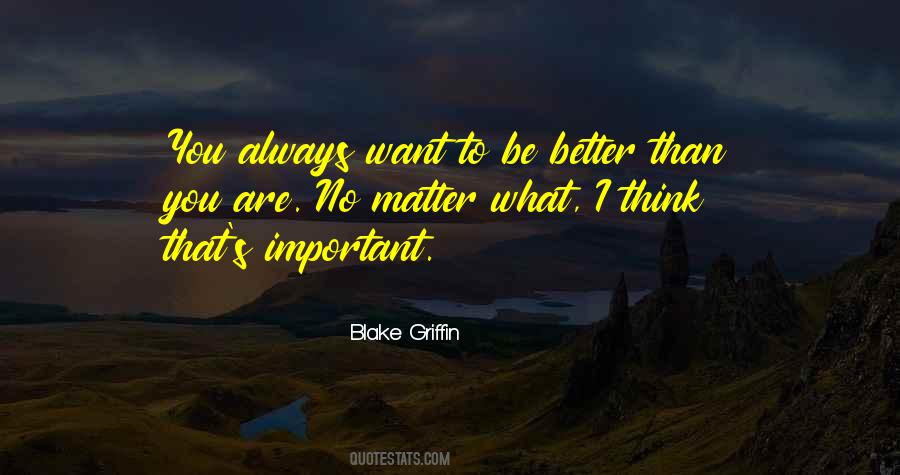 You Think You Are Better Quotes #1105487