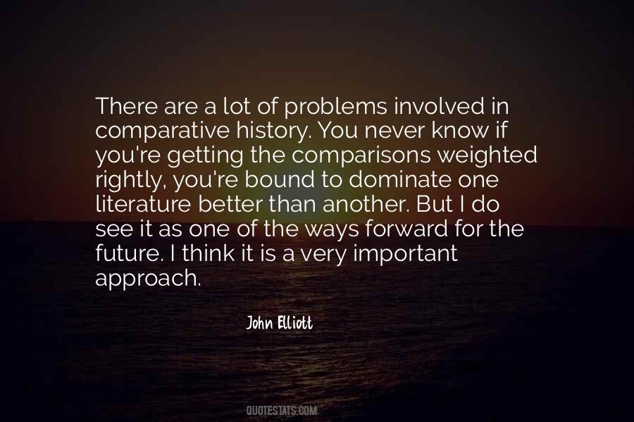 You Think You Are Better Quotes #1375758