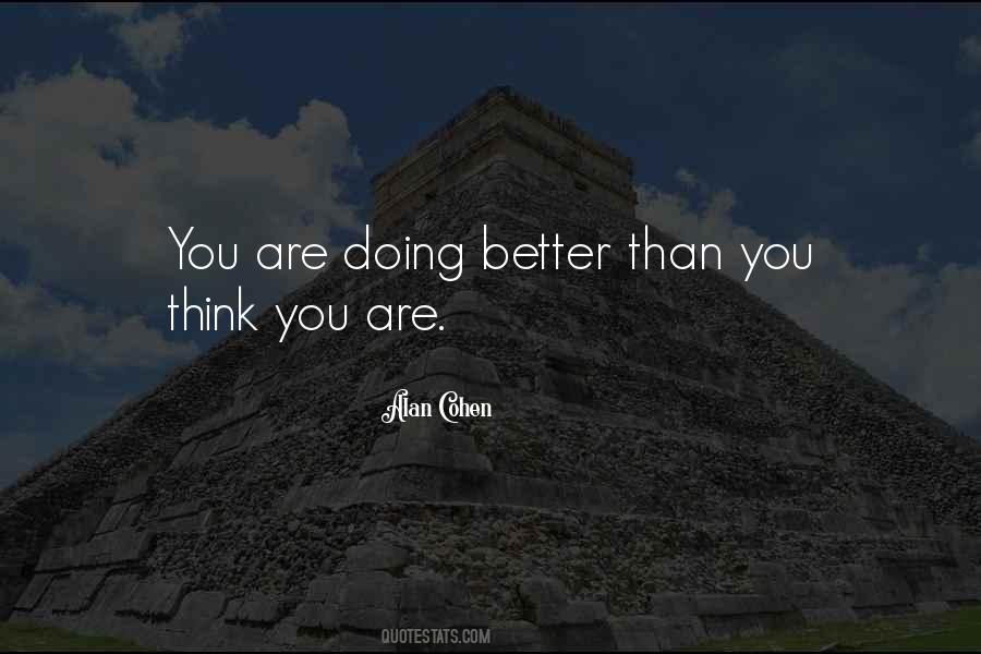 You Think You Are Better Quotes #1531870