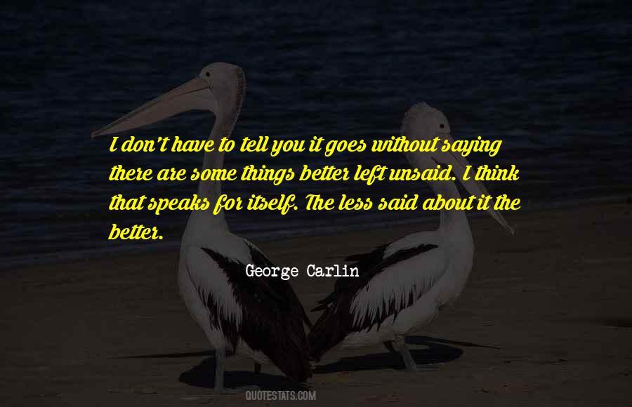 You Think You Are Better Quotes #1601731