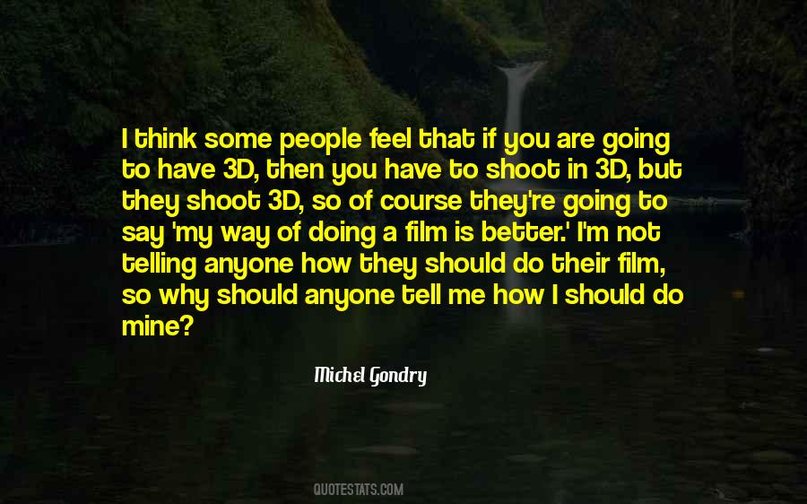 You Think You Are Better Quotes #1815335