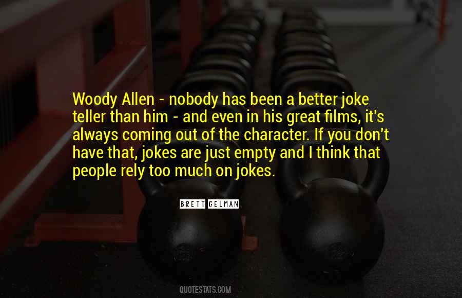 You Think You Are Better Quotes #98669