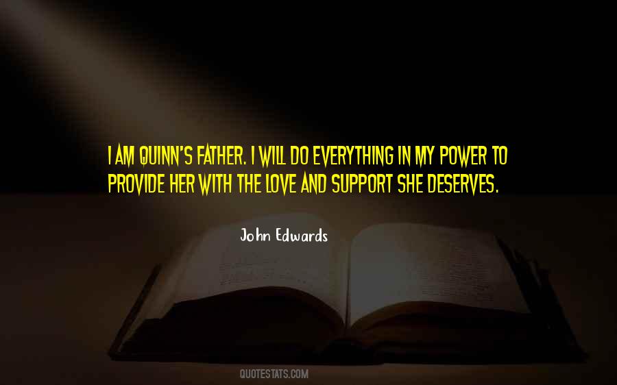 I Will Do Everything In My Power Quotes #701148