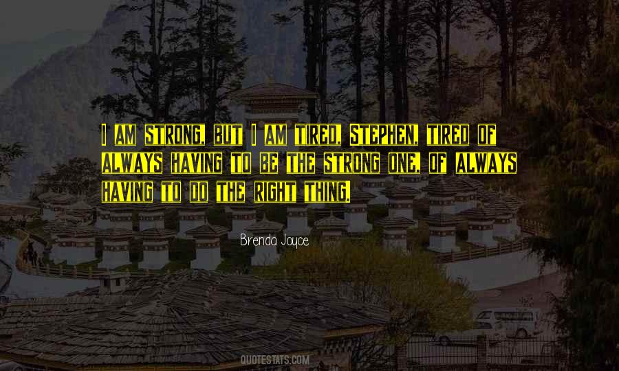 Quotes About Having To Be Right #218041