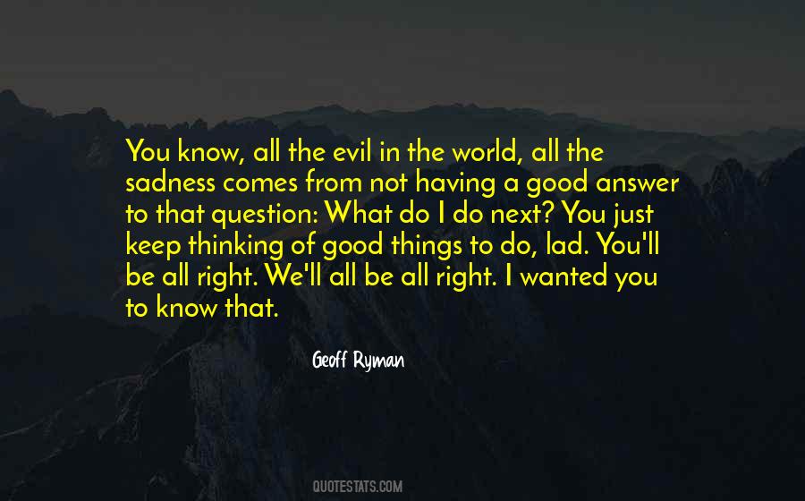 Quotes About Having To Be Right #513007