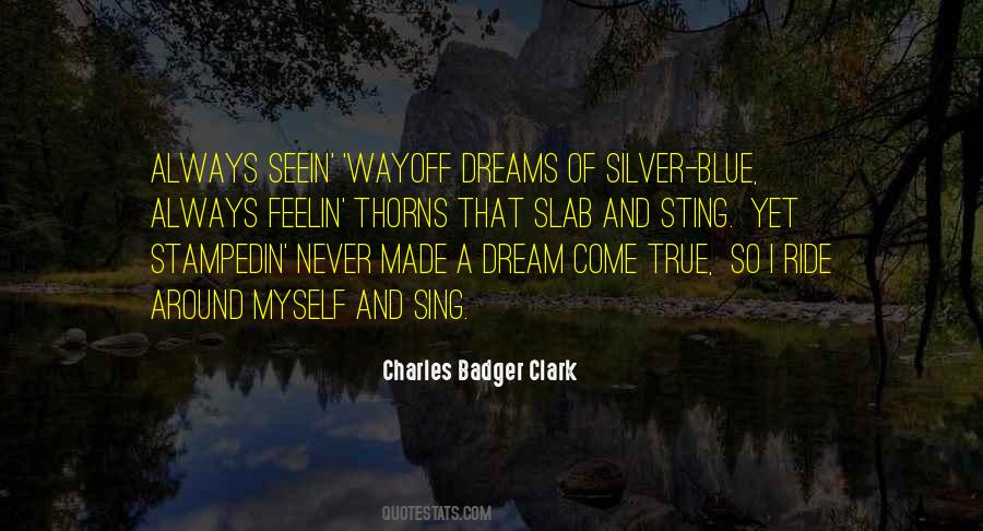 You Made My Dream Come True Quotes #1305816