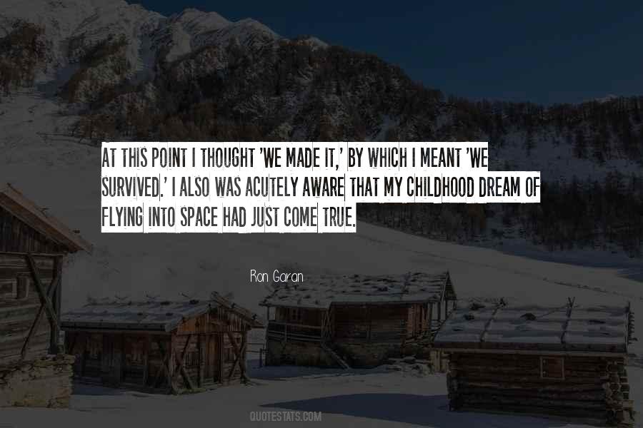 You Made My Dream Come True Quotes #587457