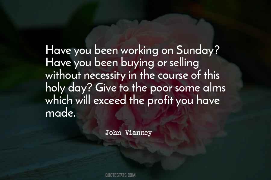 When Sunday Is Working Day Quotes #1321534