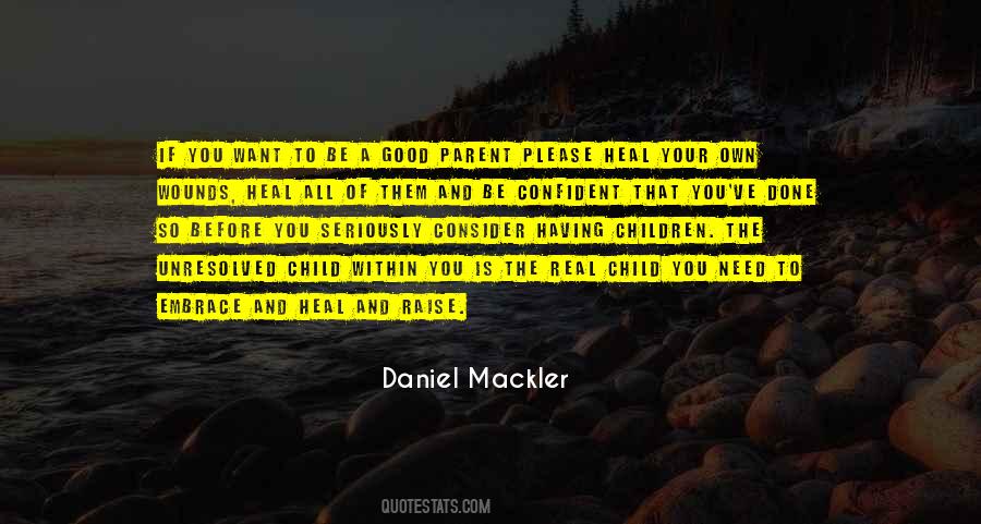 Embrace The Good Quotes #1154636