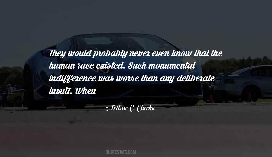 Deliberate Indifference Quotes #1726054