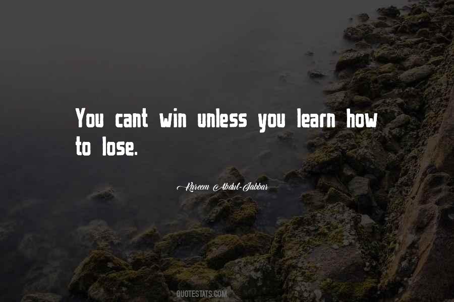 Learn To Win Quotes #150806