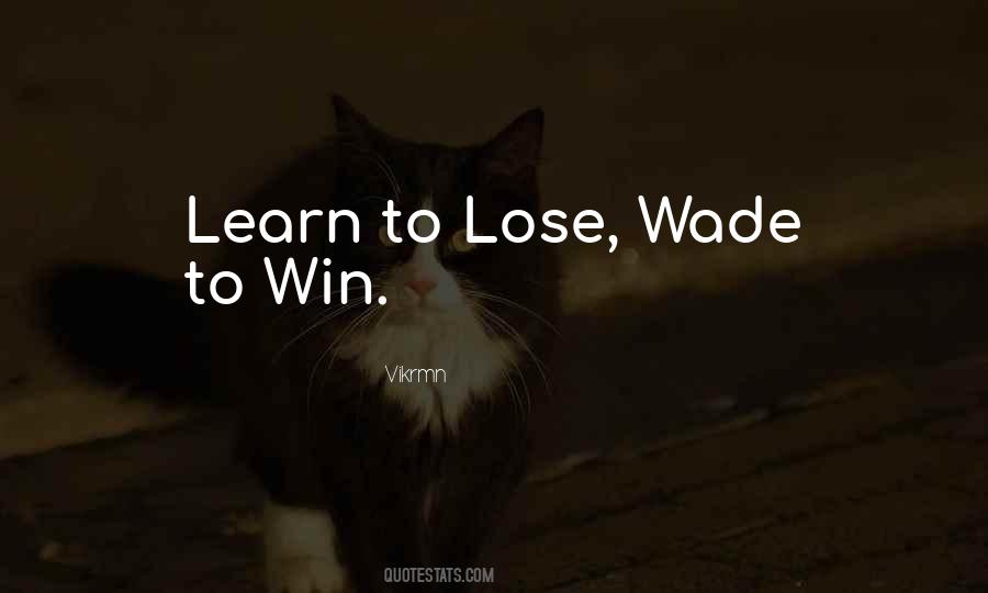 Learn To Win Quotes #1864036