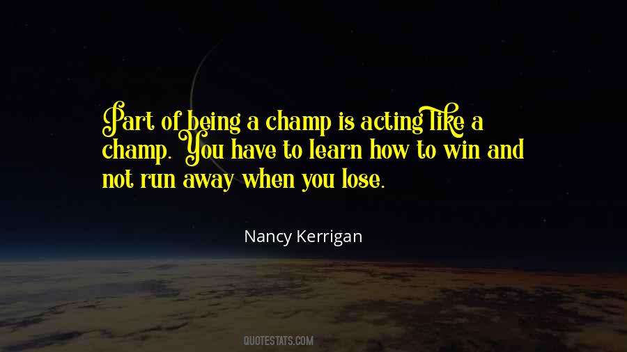Learn To Win Quotes #708765