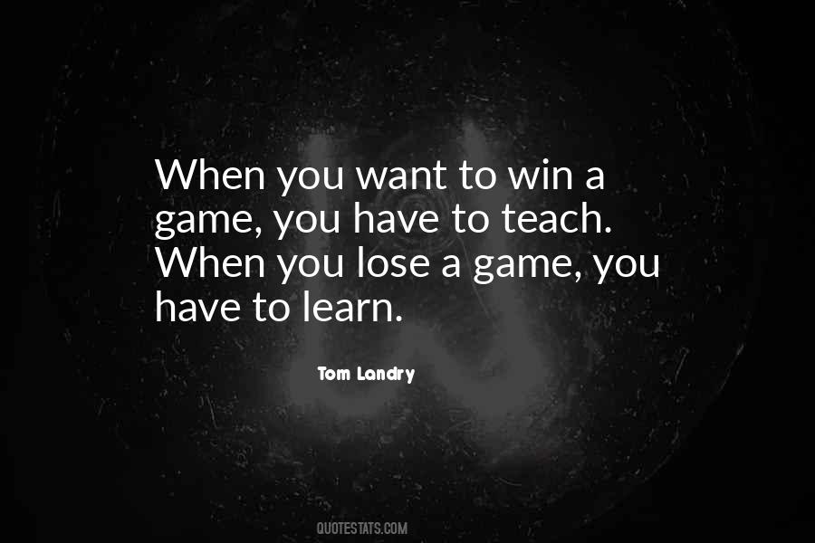 Learn To Win Quotes #942498