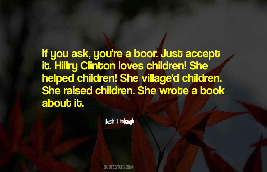 Raised By A Village Quotes #1177152 Raised By A Village Quotes #1177152