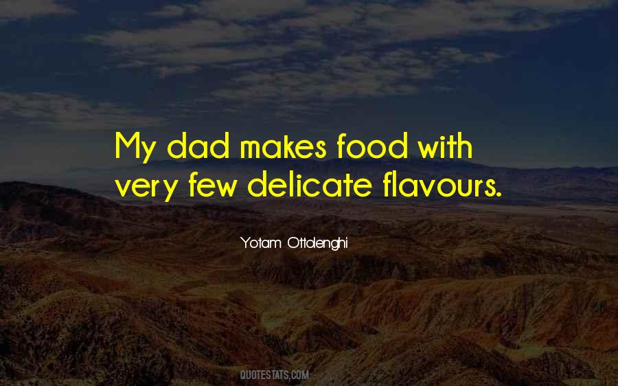 Delicate Food Quotes #812055