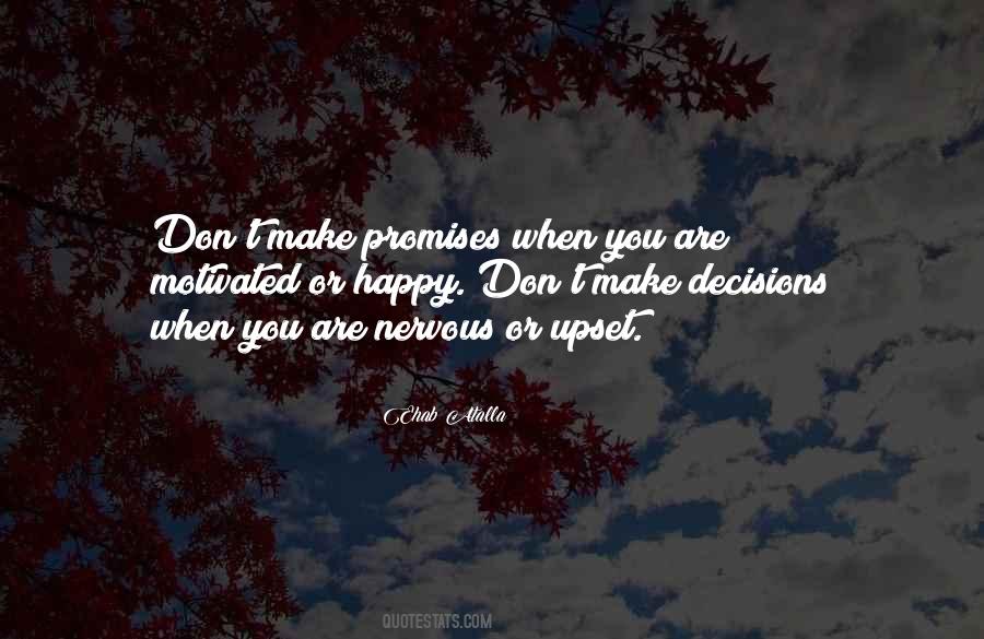 You Make You Happy Quotes #176327