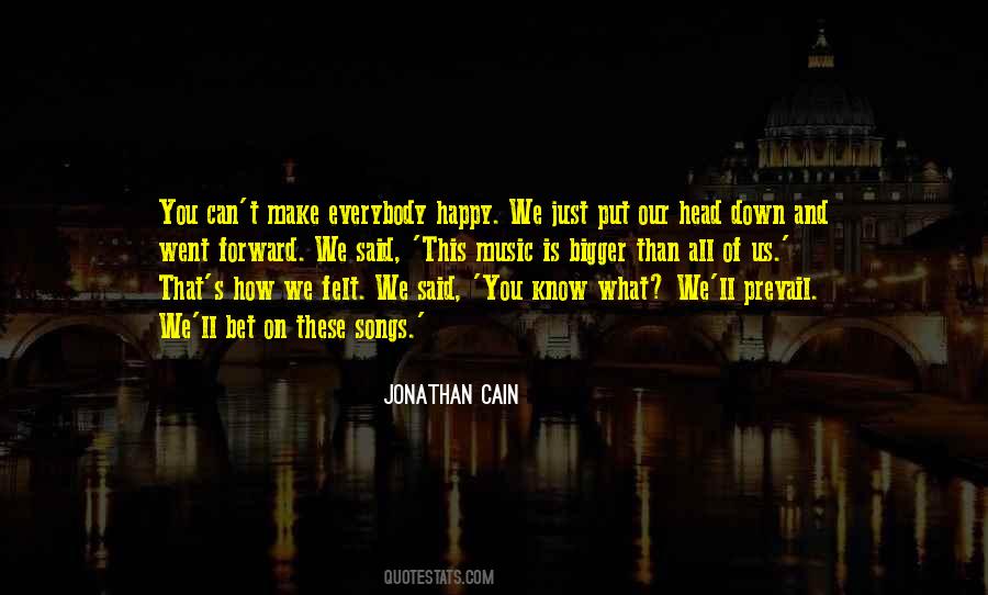 You Make You Happy Quotes #234478