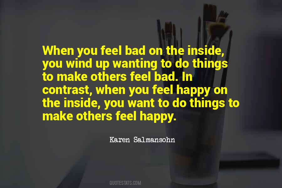 You Make You Happy Quotes #311434