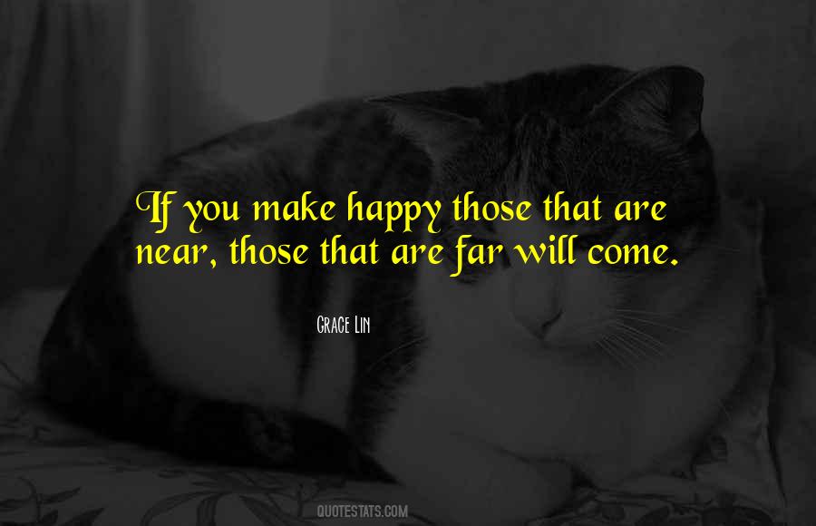 You Make You Happy Quotes #496328