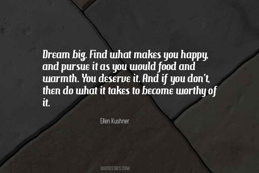 You Make You Happy Quotes #516839