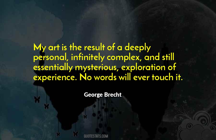 Whatever The Result May Be Quotes #12151