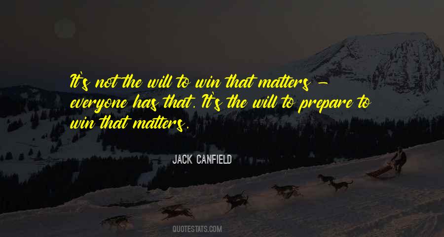 Few Have The Will To Prepare To Win Quotes #1349669