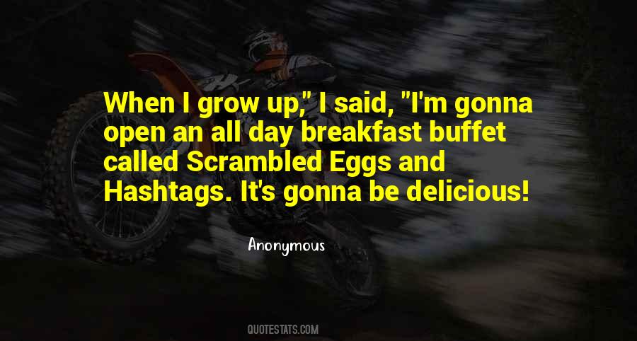 Delicious Breakfast Quotes #359942