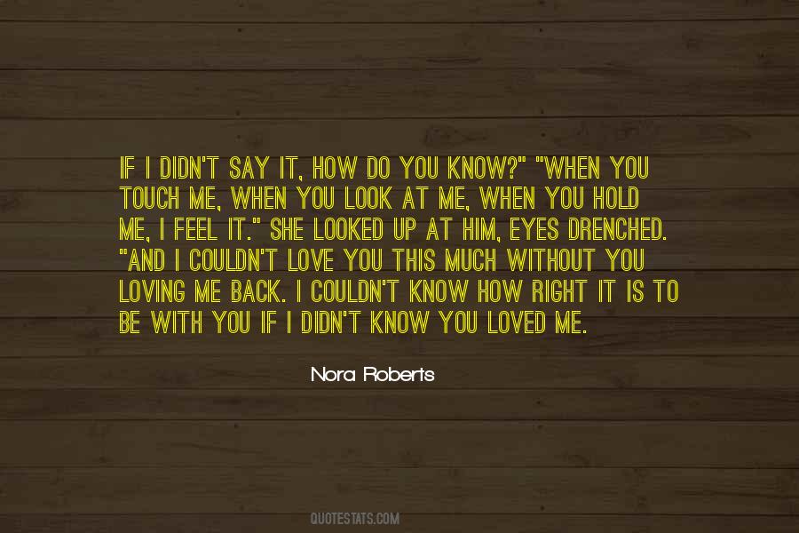 How Much I Loved You Quotes #877260