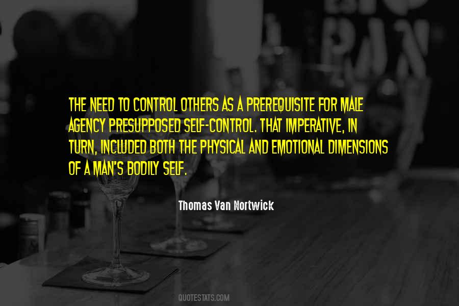 Man And Self Control Quotes #1863200