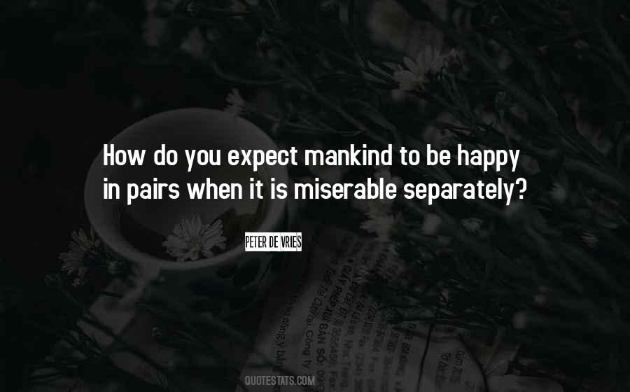 Happy Is You Quotes #325382