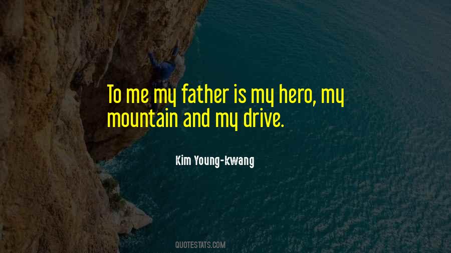 Young Father Quotes #204628