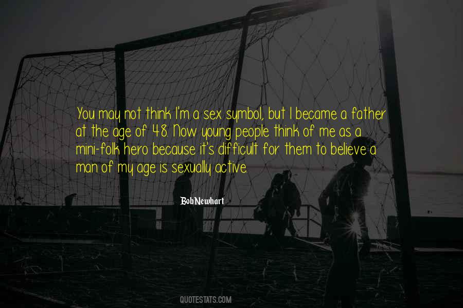 Young Father Quotes #352284