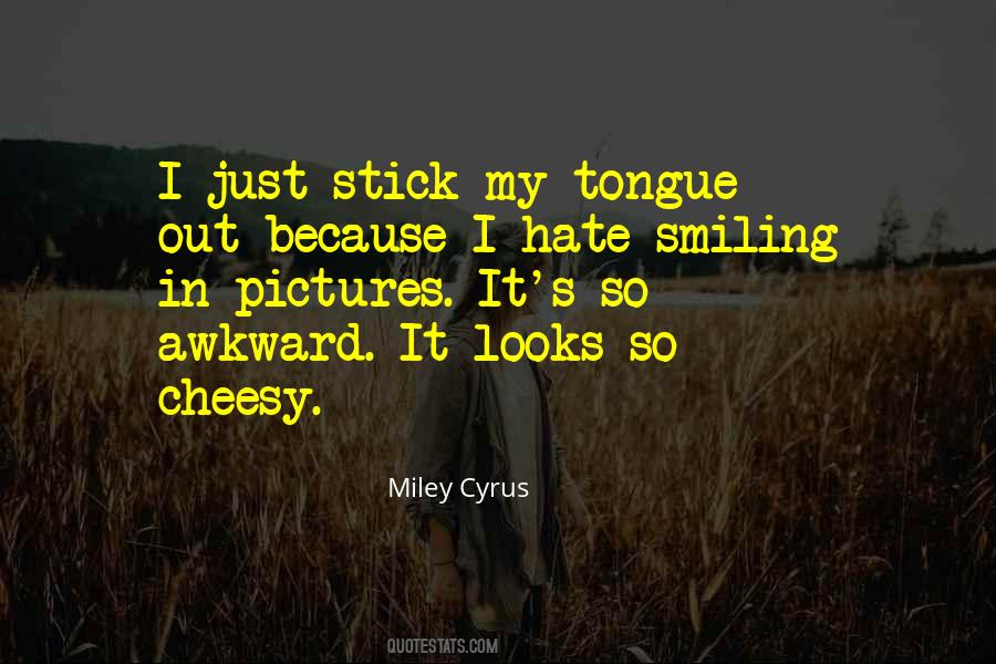 I Hate Smiling Quotes #1587712