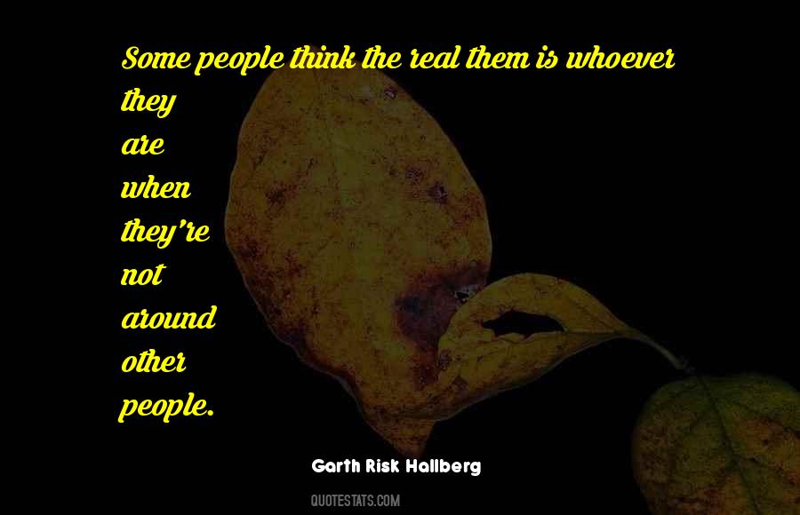 You Are Not Real Quotes #1034477
