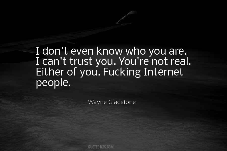 You Are Not Real Quotes #1178710