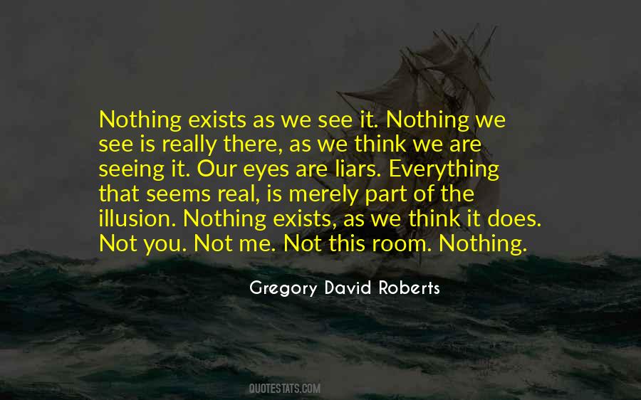 You Are Not Real Quotes #567603