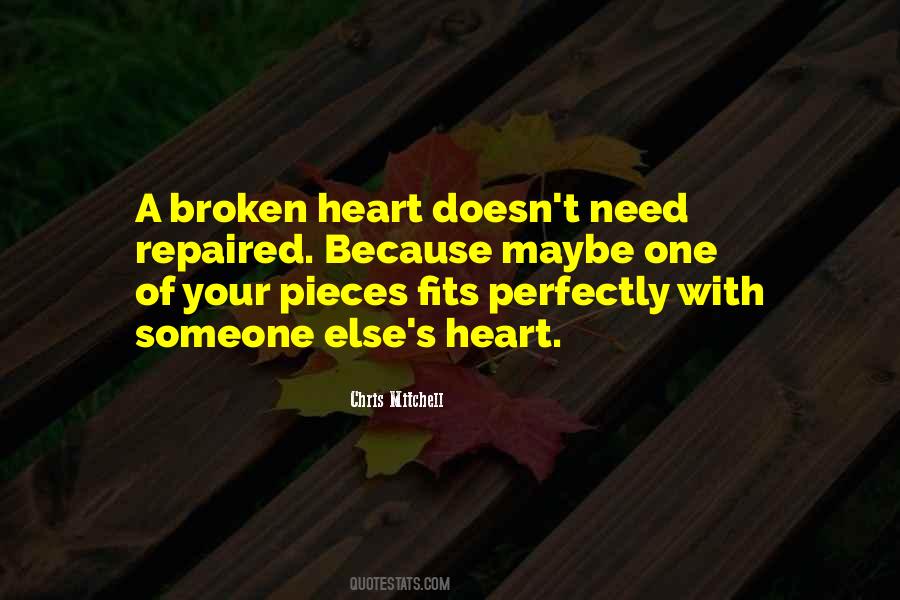 Pieces Of My Broken Heart Quotes #615774