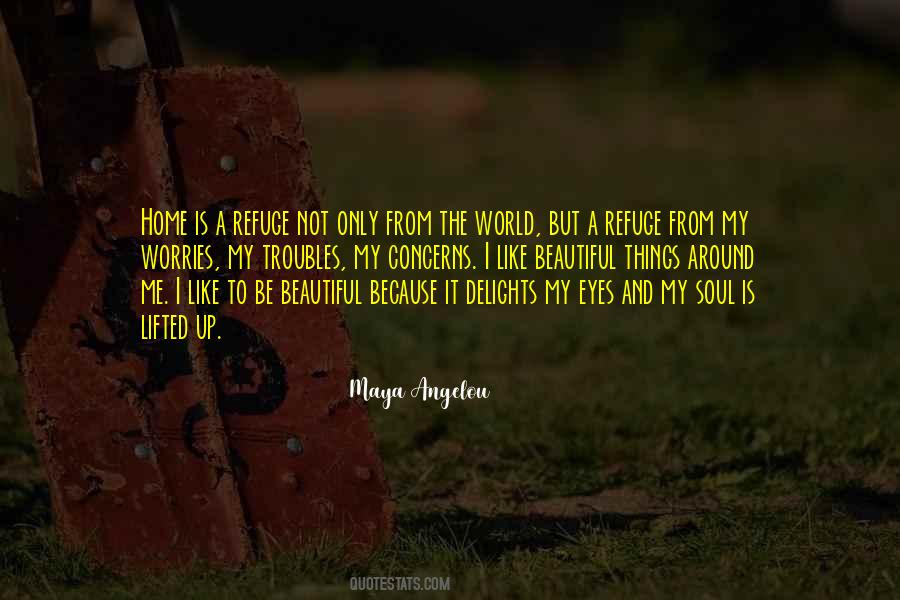 Maya Angelou Beautiful Quotes #1600410