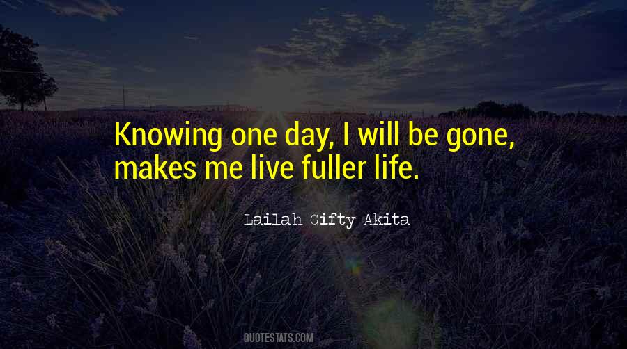 One Day Gone Quotes #1189818