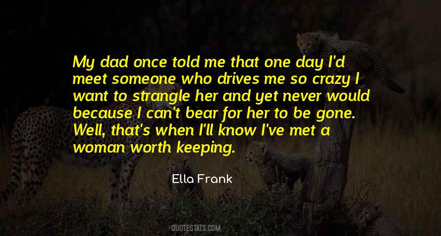 One Day Gone Quotes #1279196
