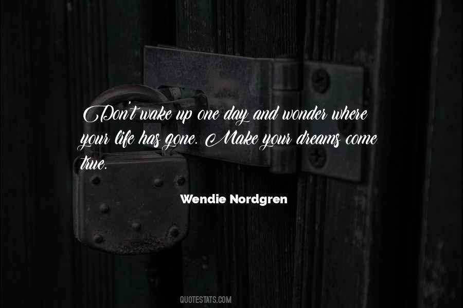 One Day Gone Quotes #1471101