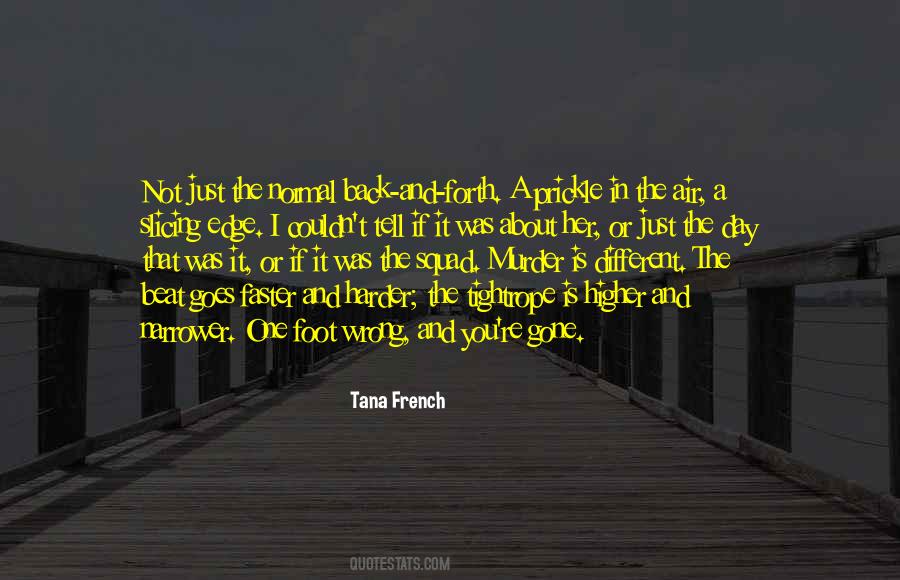 One Day Gone Quotes #939982