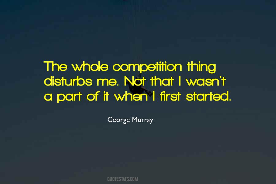 First Competition Quotes #1692004
