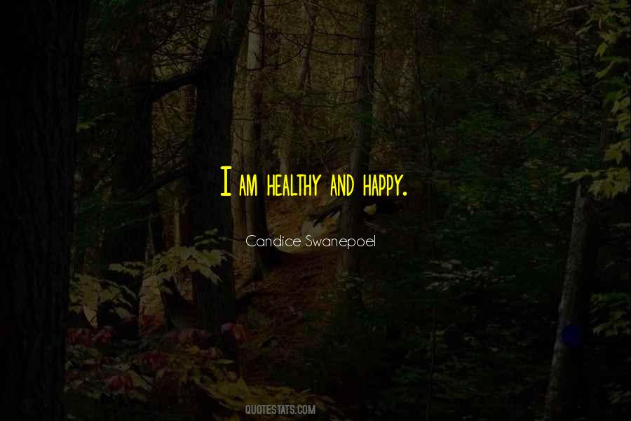 I Am Healthy Quotes #1611663