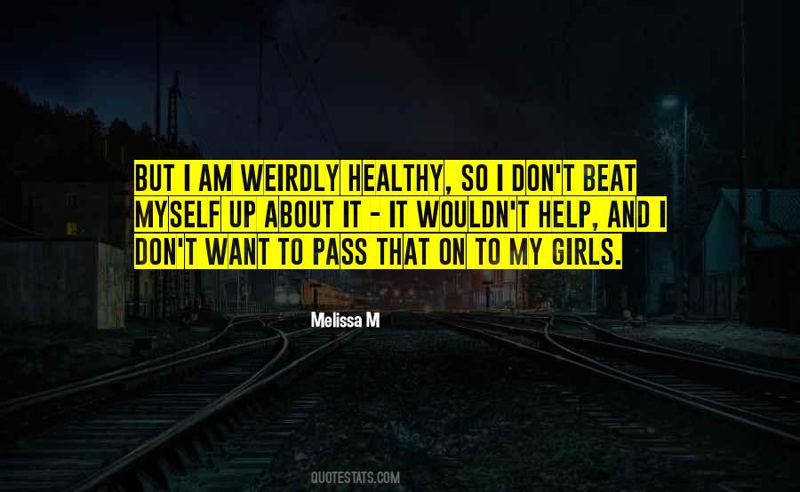 I Am Healthy Quotes #937157