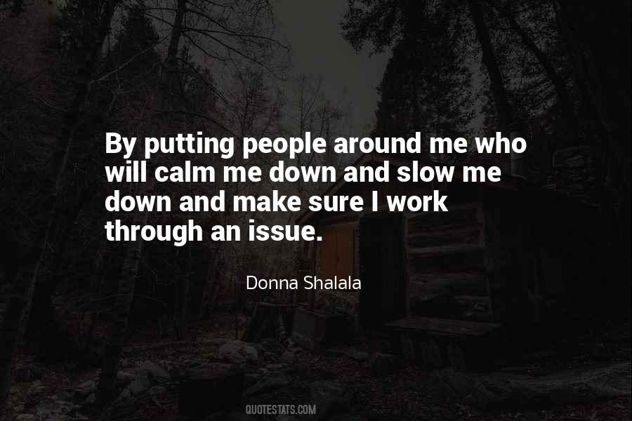 Me Make Sure Quotes #172703