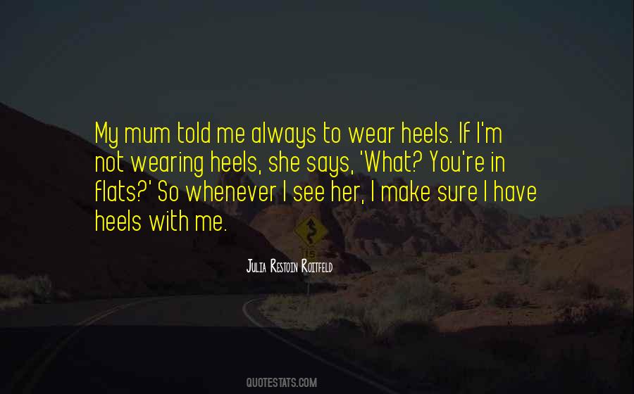 Me Make Sure Quotes #187610