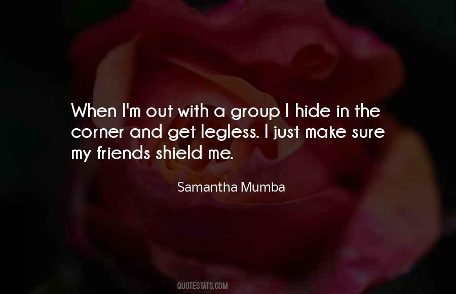 Me Make Sure Quotes #279807