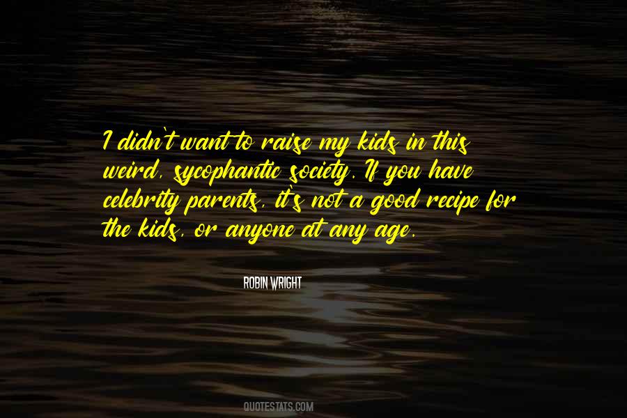 Weird Celebrity Quotes #876824